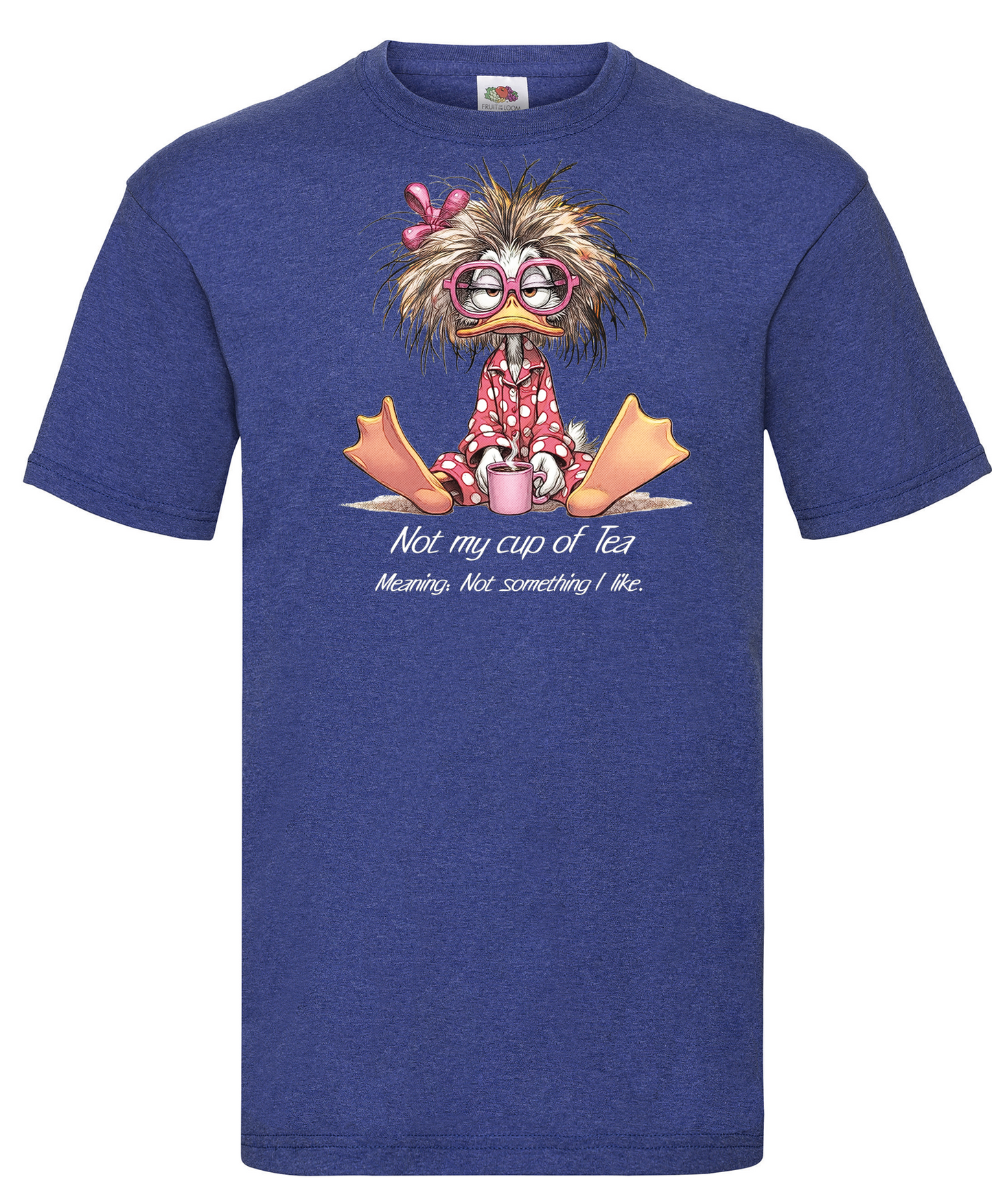 T-shirt Not my Cup Of Tea
