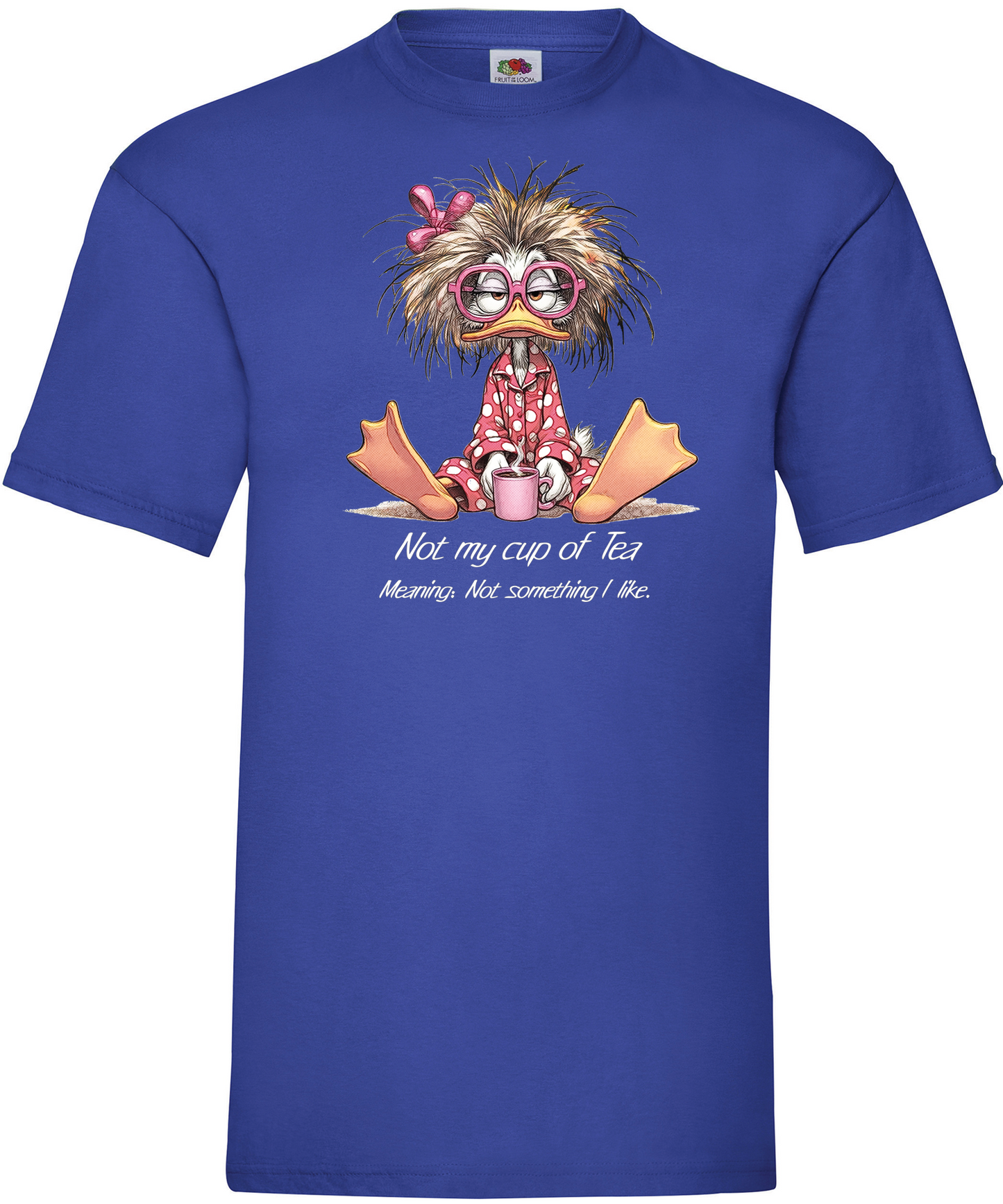 T-shirt Not my Cup Of Tea