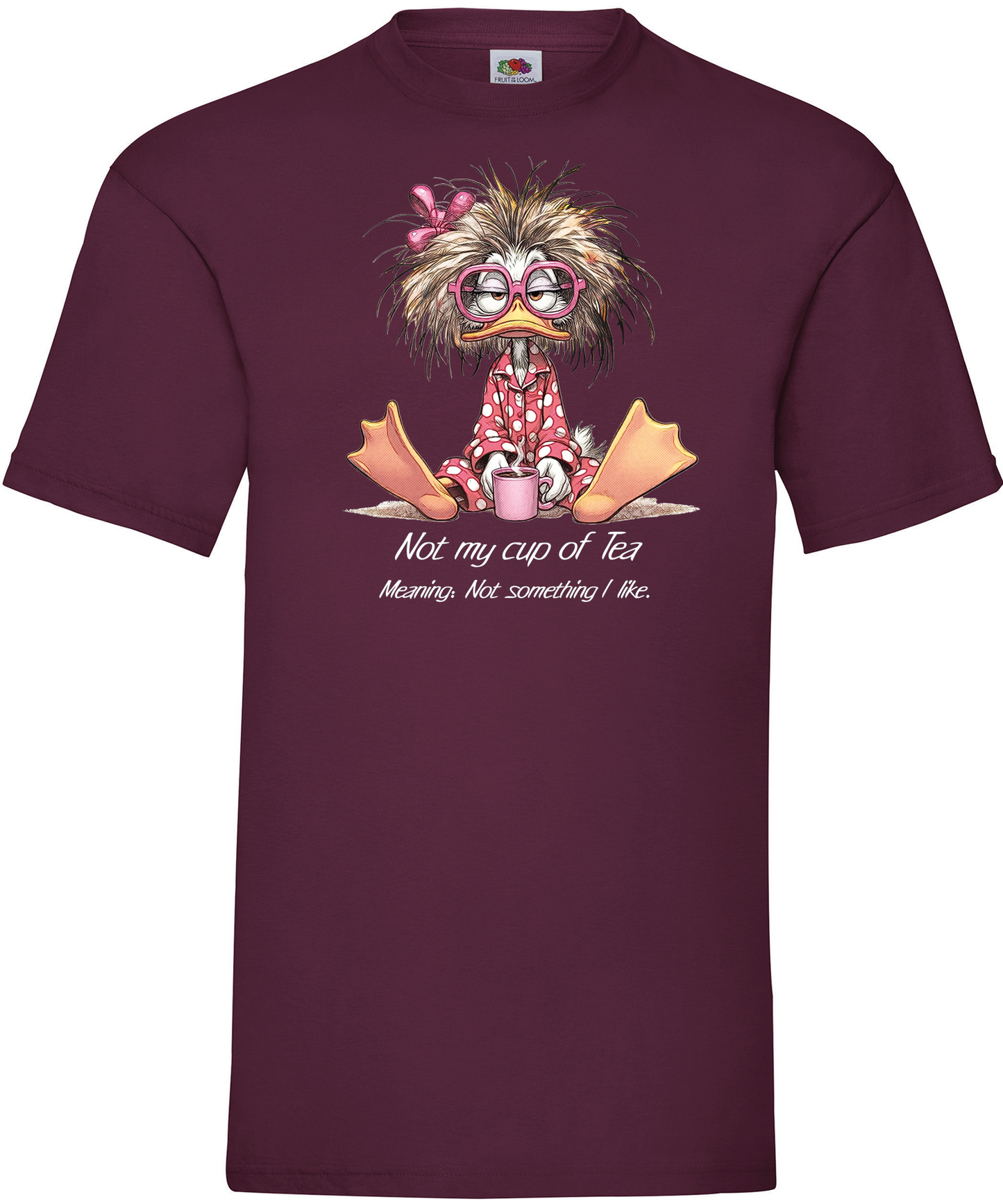 T-shirt Not my Cup Of Tea