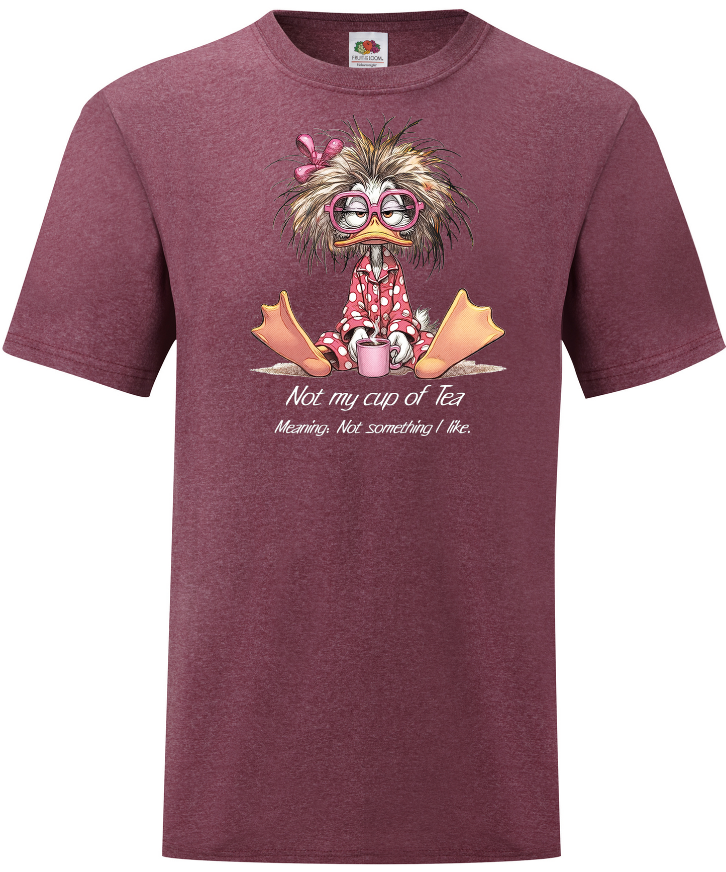 T-shirt Not my Cup Of Tea