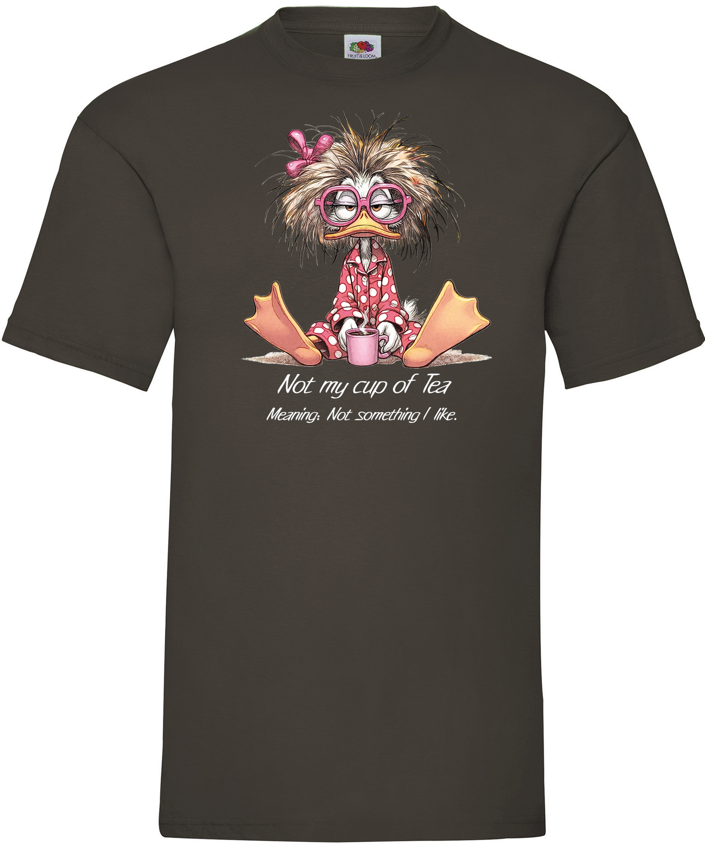 T-shirt Not my Cup Of Tea