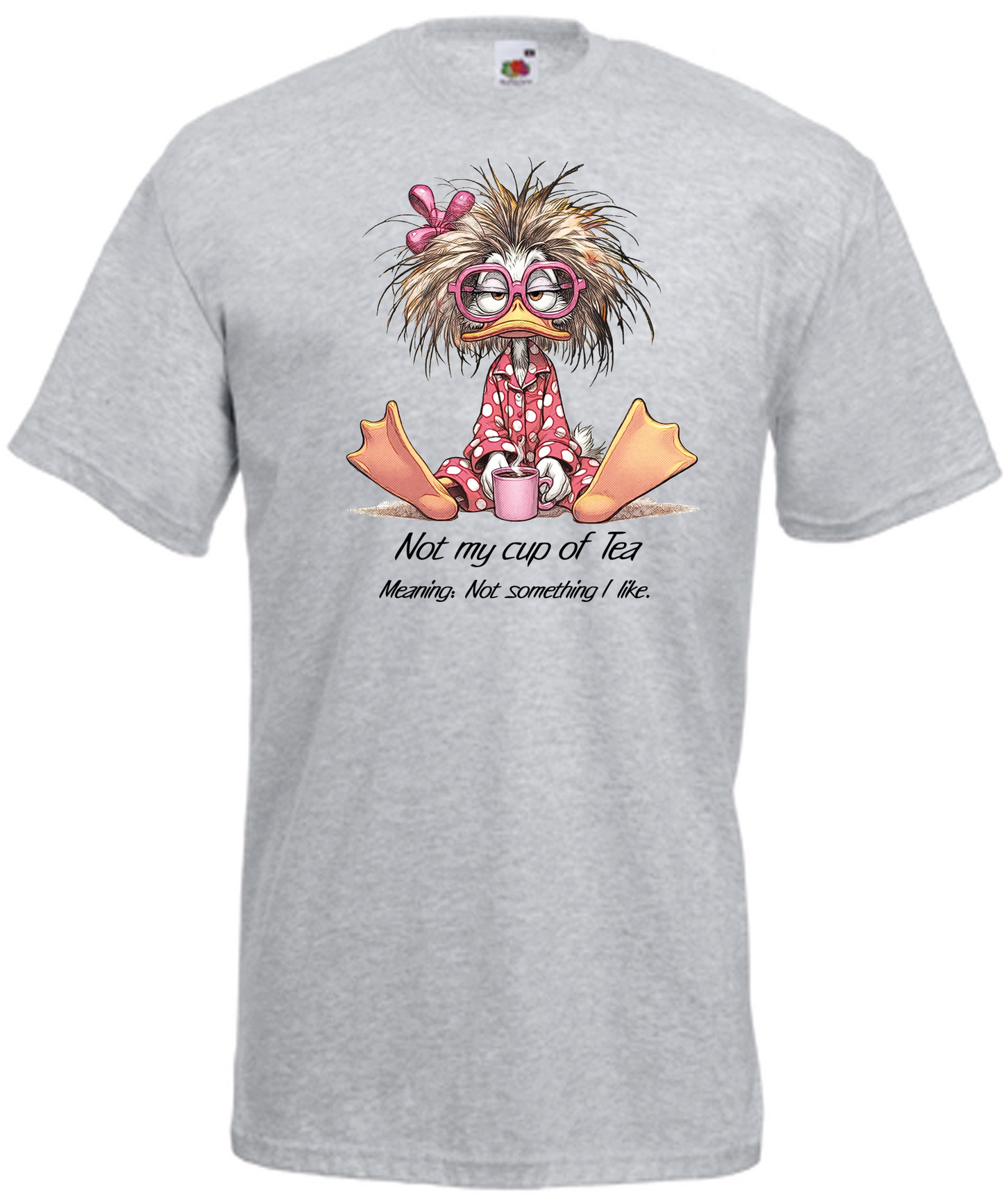 T-shirt Not my Cup Of Tea