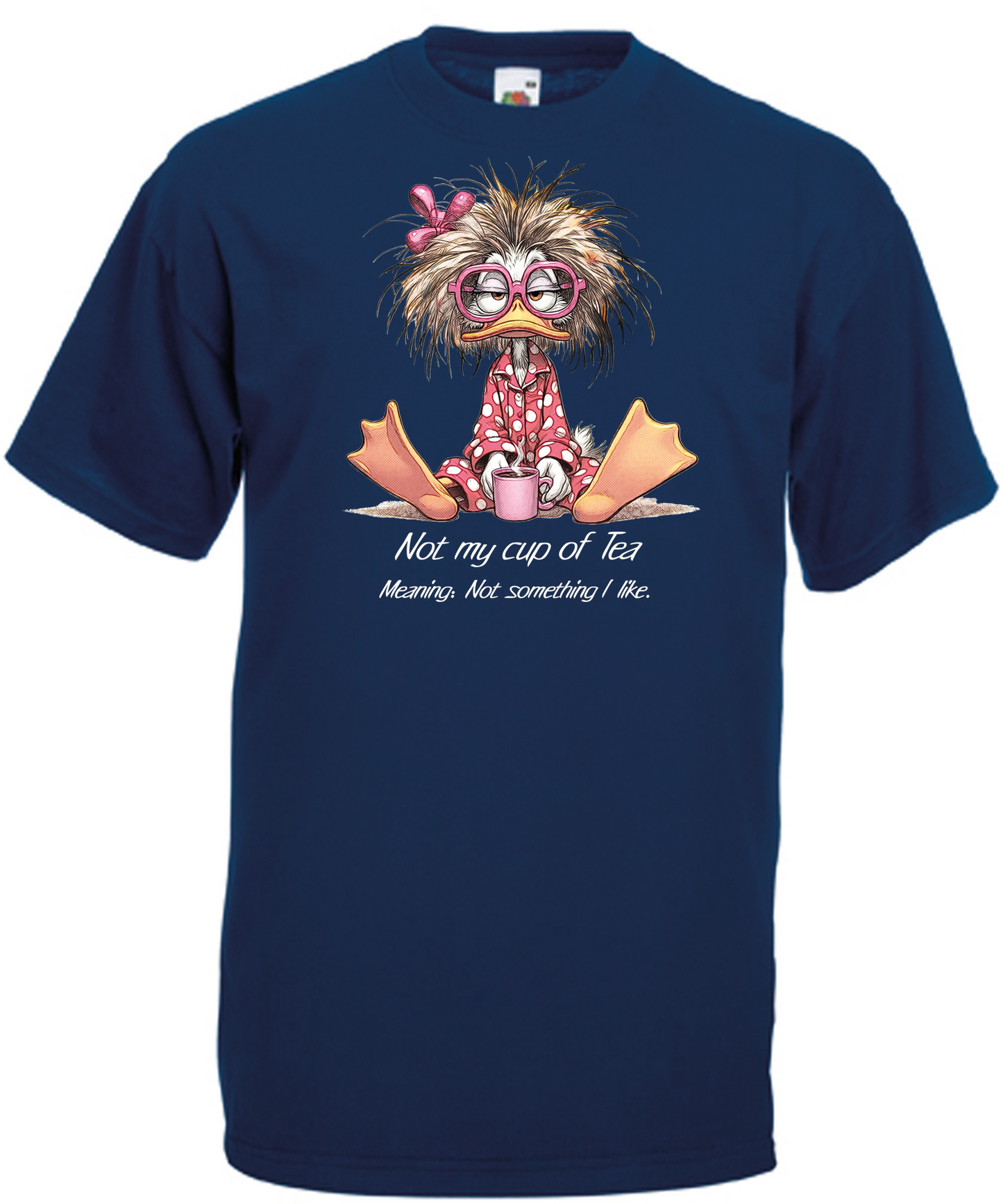T-shirt Not my Cup Of Tea