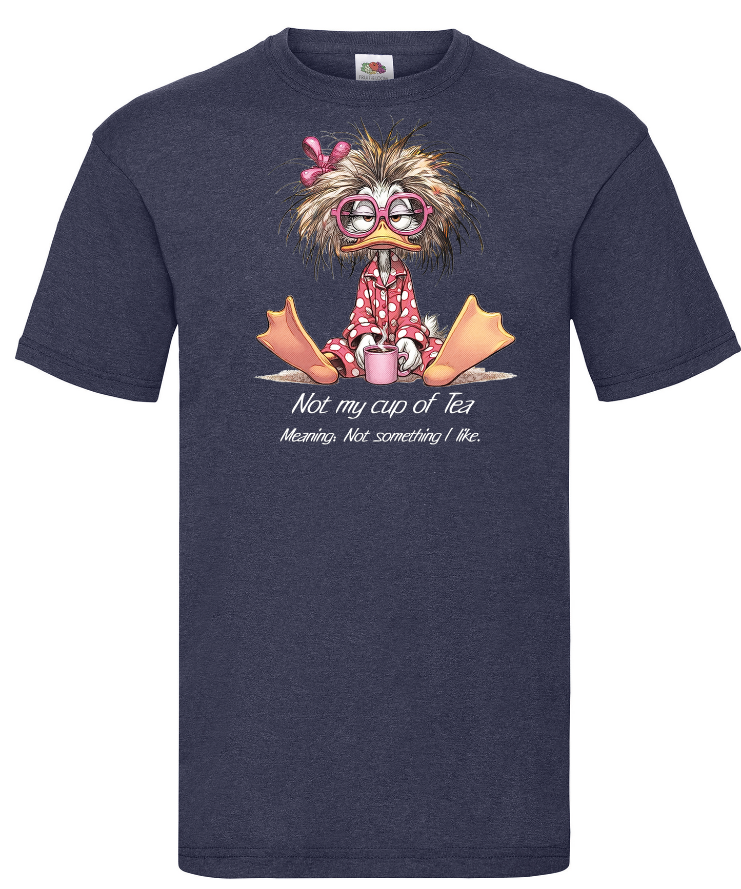 T-shirt Not my Cup Of Tea