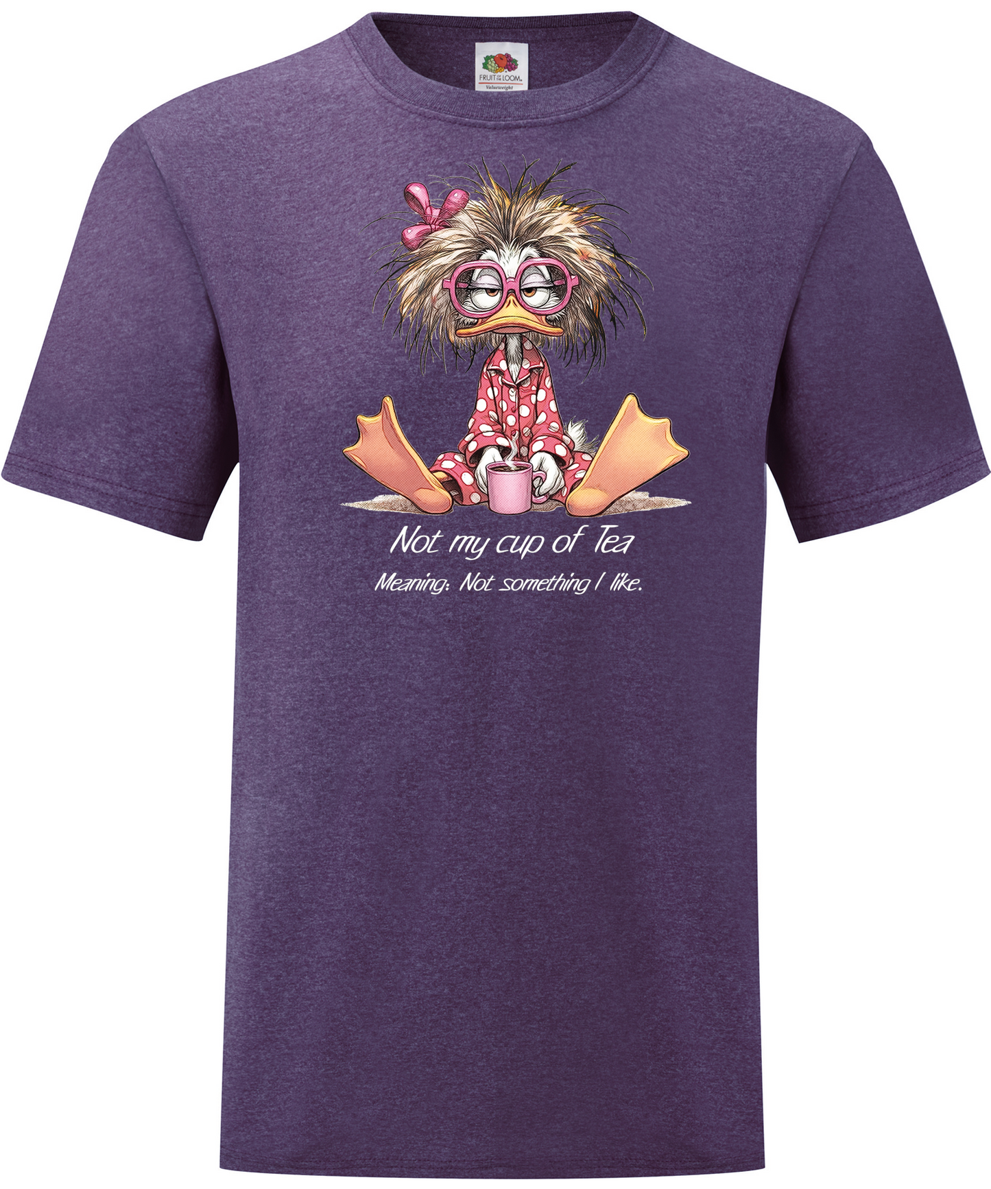 T-shirt Not my Cup Of Tea