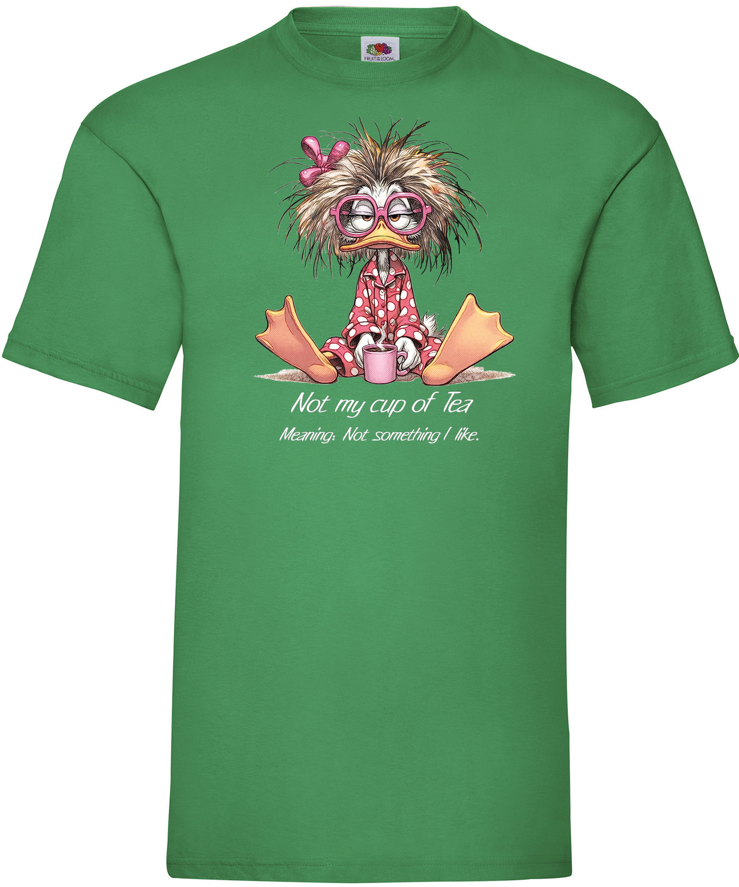 T-shirt Not my Cup Of Tea