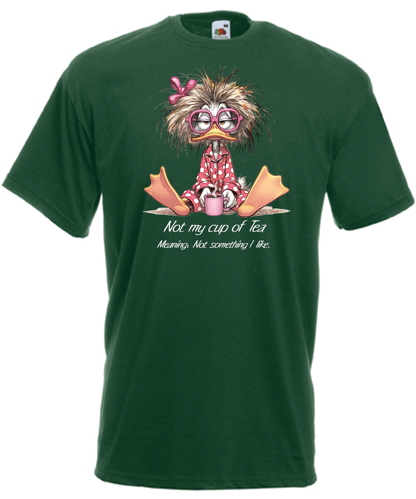 T-shirt Not my Cup Of Tea