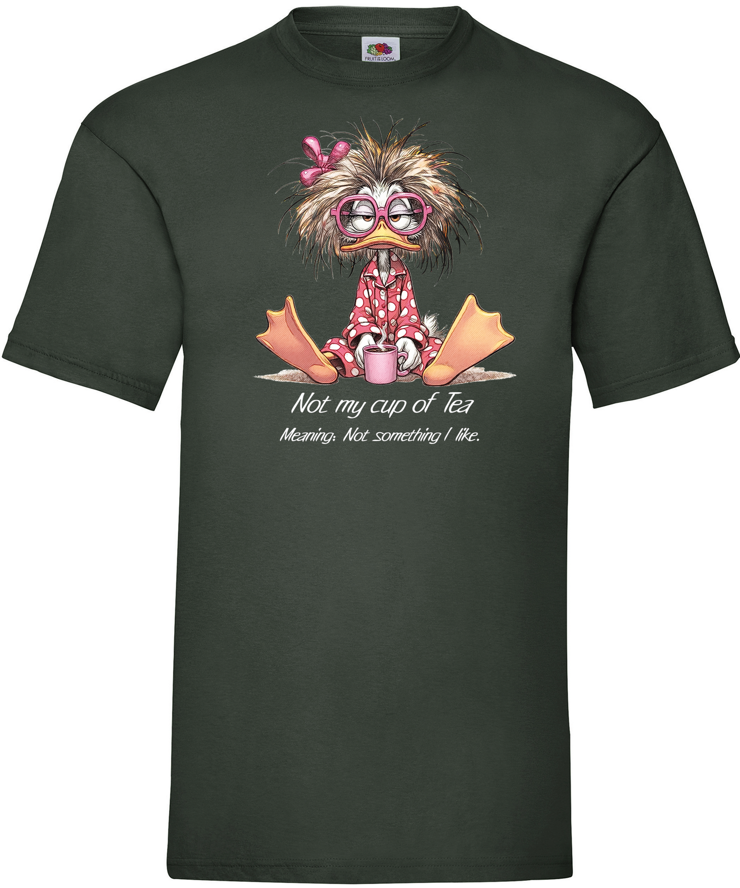 T-shirt Not my Cup Of Tea