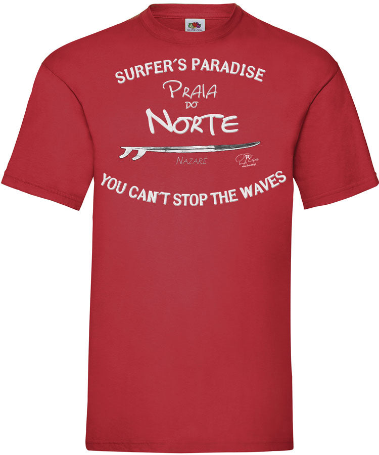 T-shirt You Can't Stop the Waves Nazaré