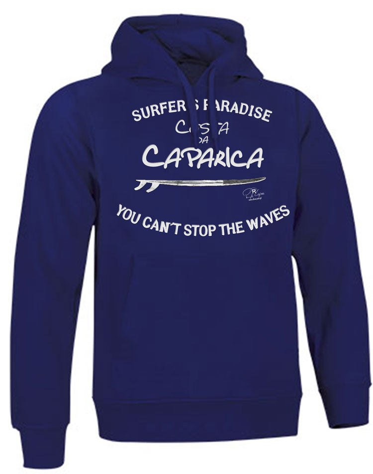 Sweatshirt You Can't Stop the Waves Costa da Caparica
