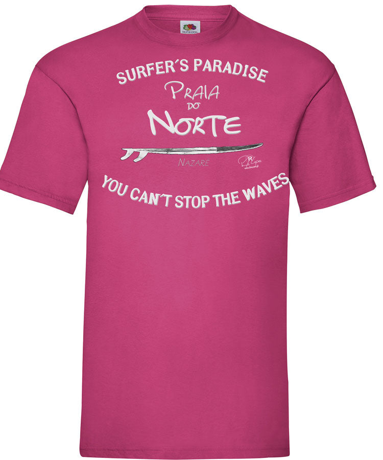 T-shirt You Can't Stop the Waves Nazaré