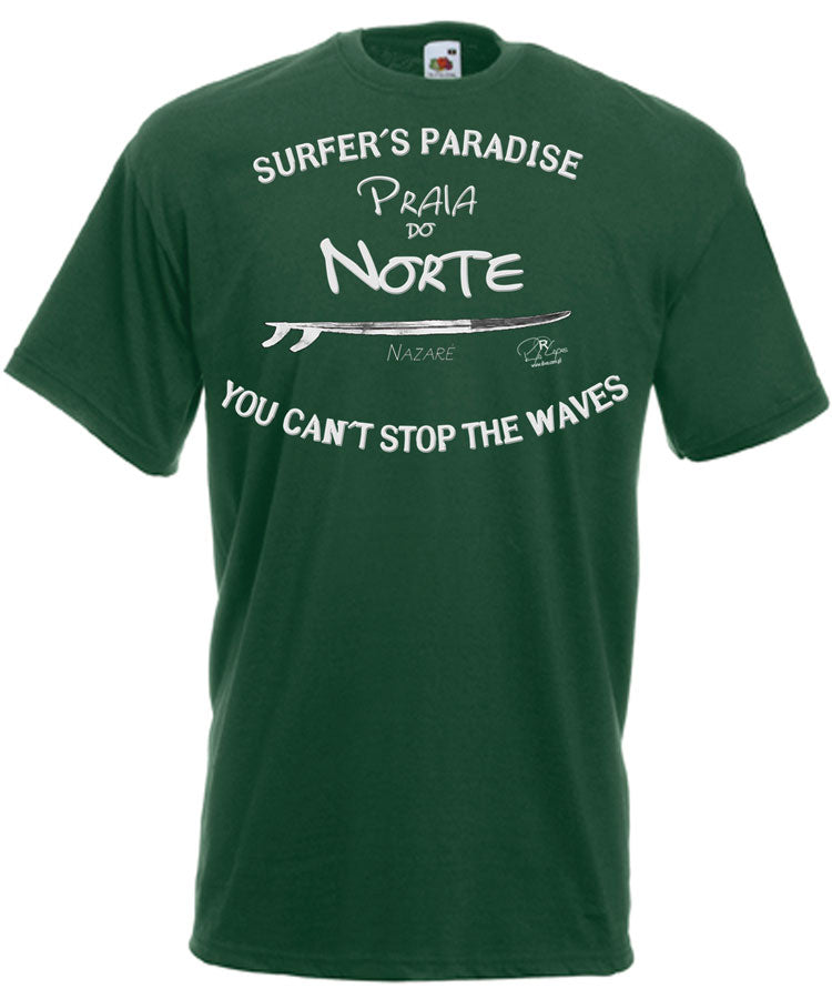 T-shirt You Can't Stop the Waves Nazaré