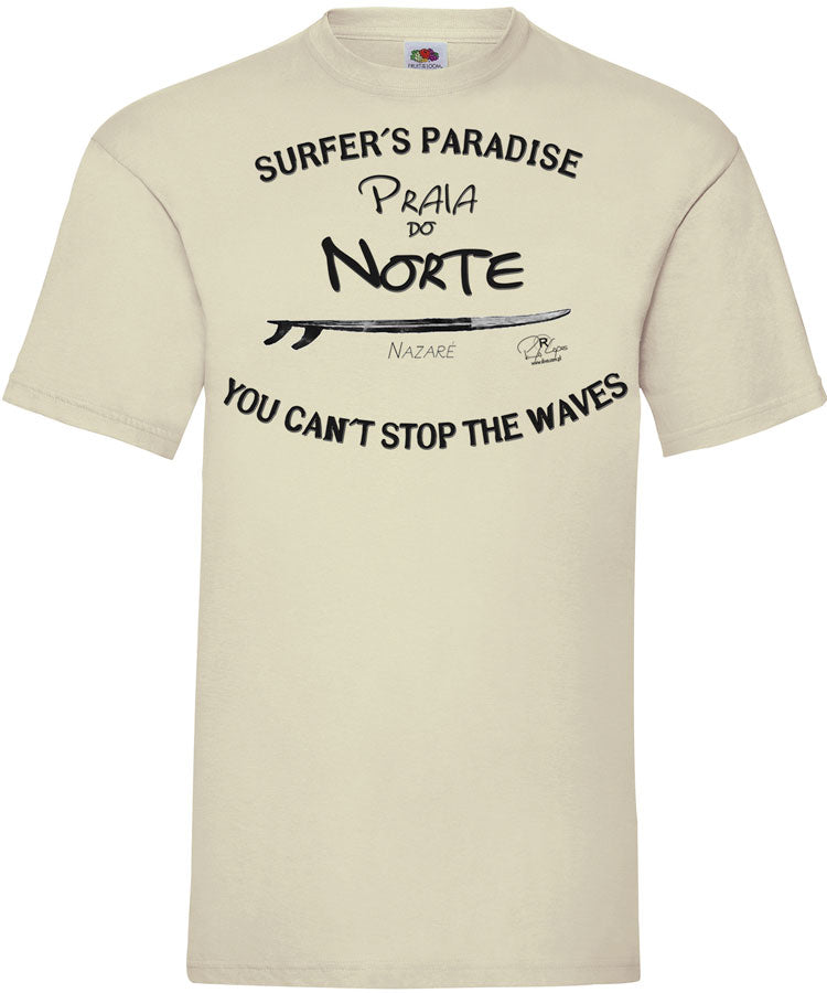 T-shirt You Can't Stop the Waves Nazaré