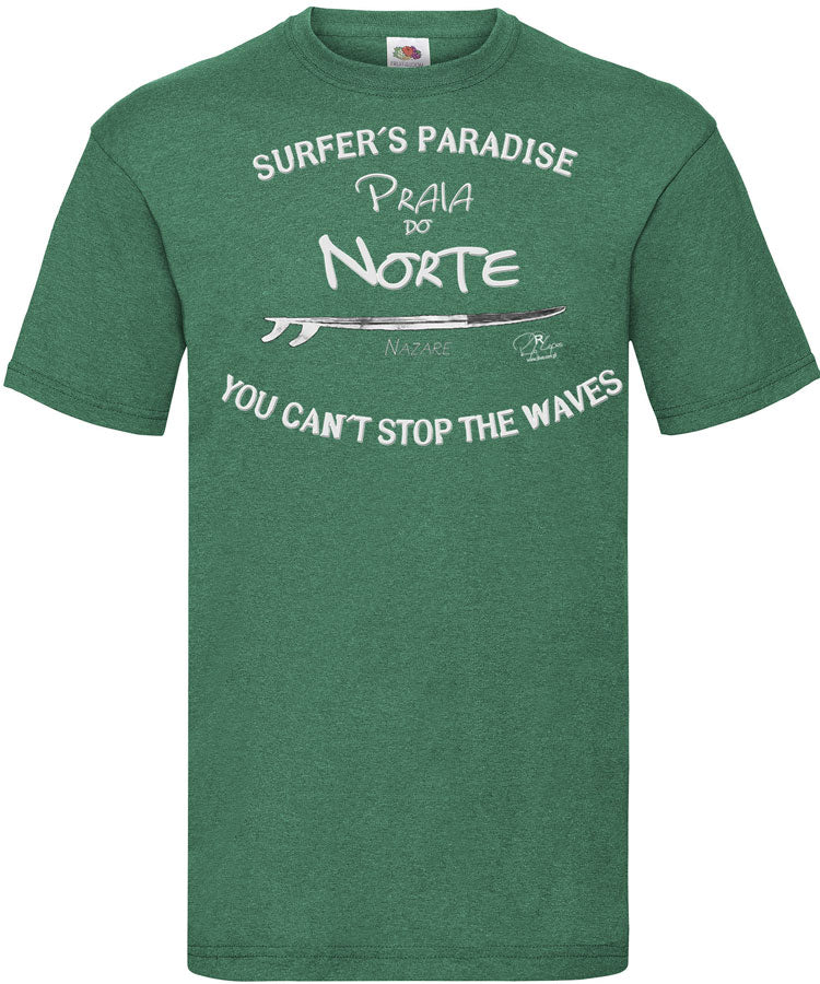T-shirt You Can't Stop the Waves Nazaré