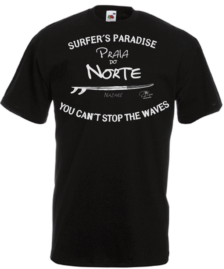 T-shirt You Can't Stop the Waves Nazaré