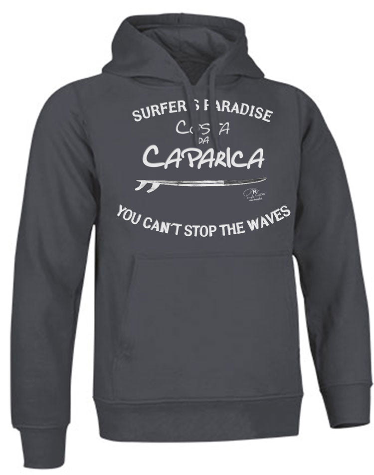 Sweatshirt You Can't Stop the Waves Costa da Caparica