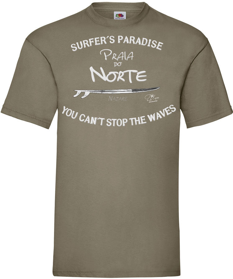 T-shirt You Can't Stop the Waves Nazaré