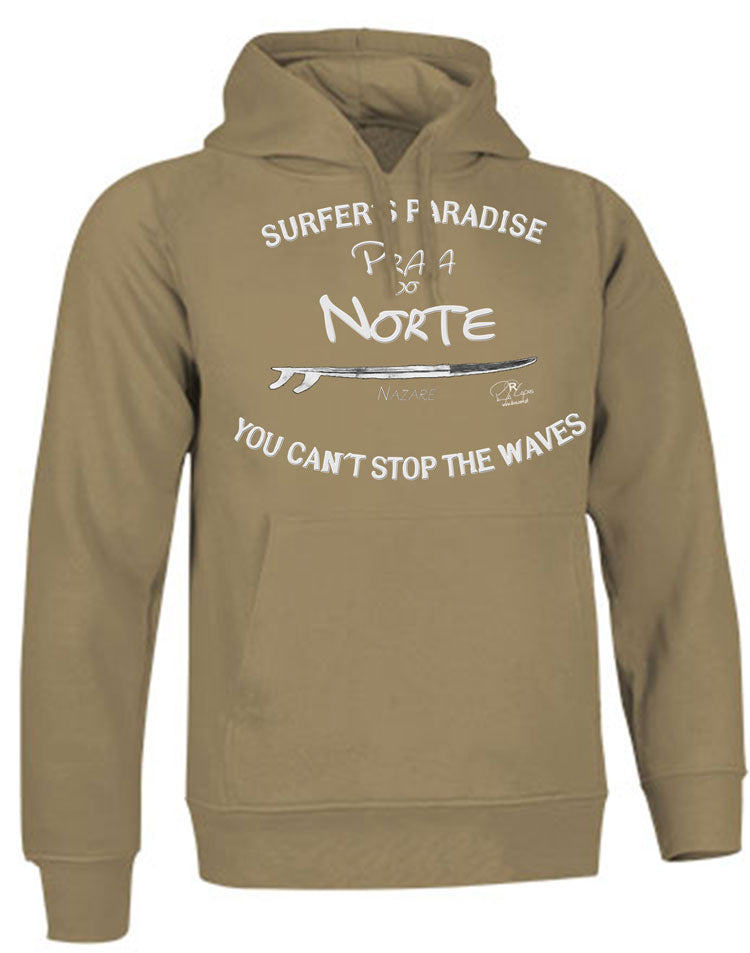 Sweatshirt You Can't Stop the Waves Nazaré