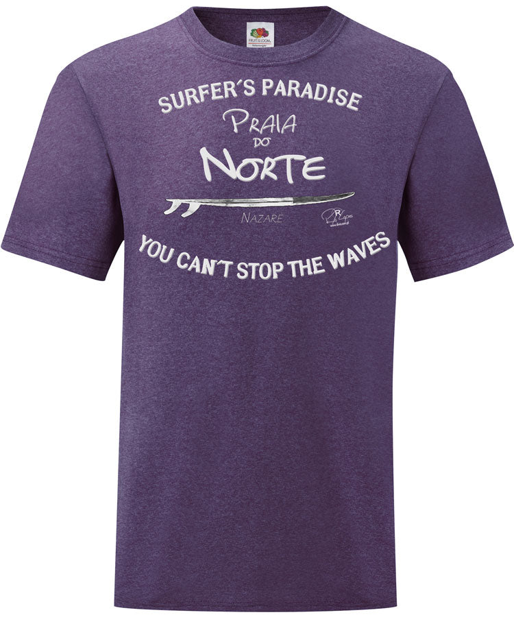 T-shirt You Can't Stop the Waves Nazaré