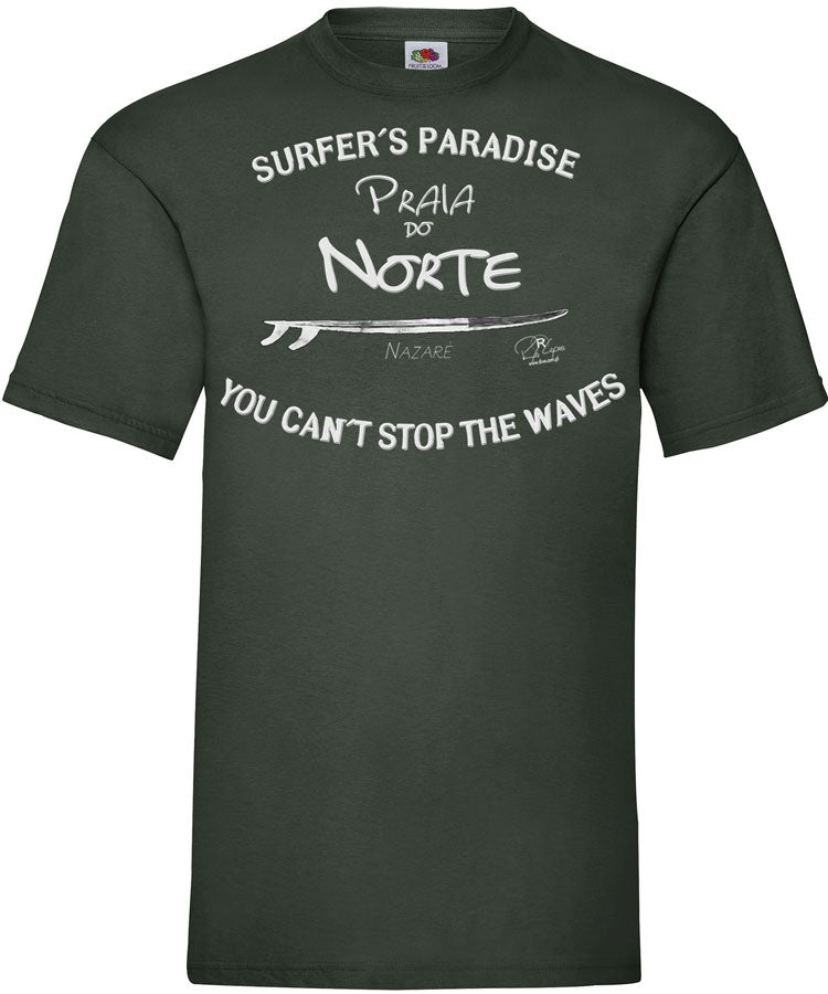 T-shirt You Can't Stop the Waves Nazaré