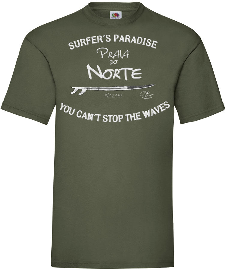 T-shirt You Can't Stop the Waves Nazaré