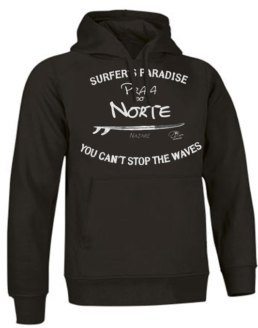 Sweatshirt You Can't Stop the Waves Nazaré