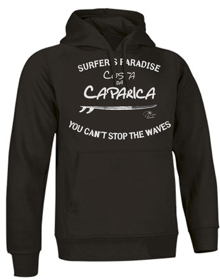Sweatshirt You Can't Stop the Waves Costa da Caparica