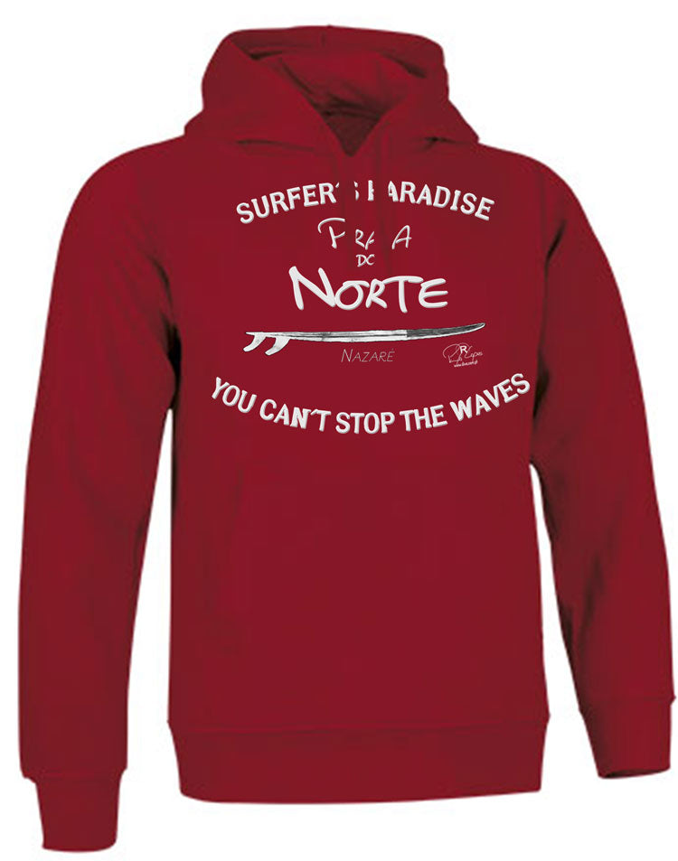 Sweatshirt You Can't Stop the Waves Nazaré