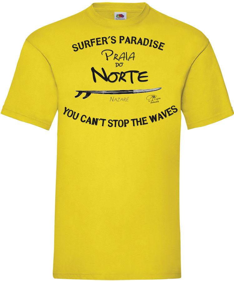 T-shirt You Can't Stop the Waves Nazaré