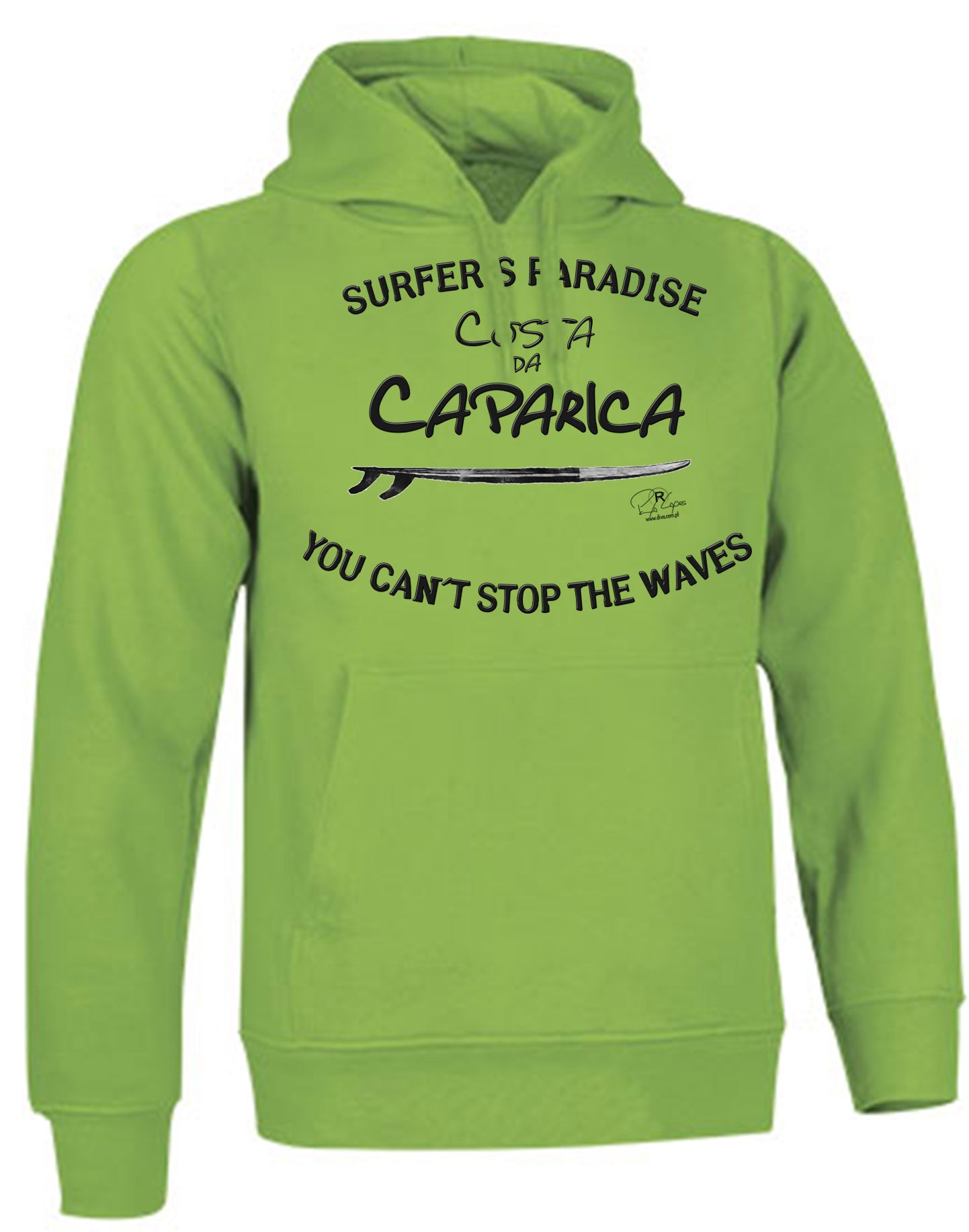 Sweatshirt You Can't Stop the Waves Costa da Caparica