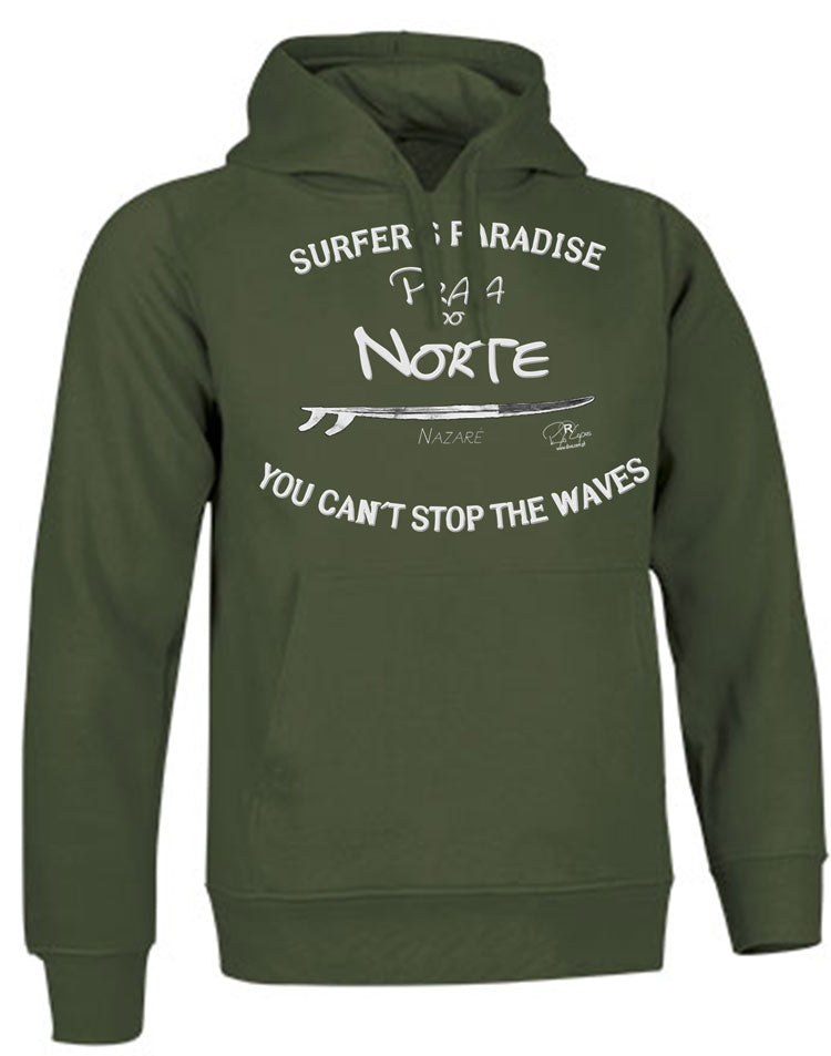 Sweatshirt You Can't Stop the Waves Nazaré