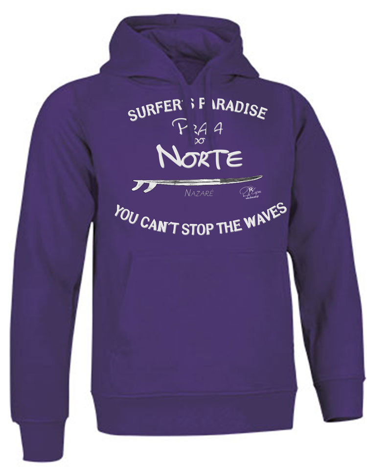 Sweatshirt You Can't Stop the Waves Nazaré
