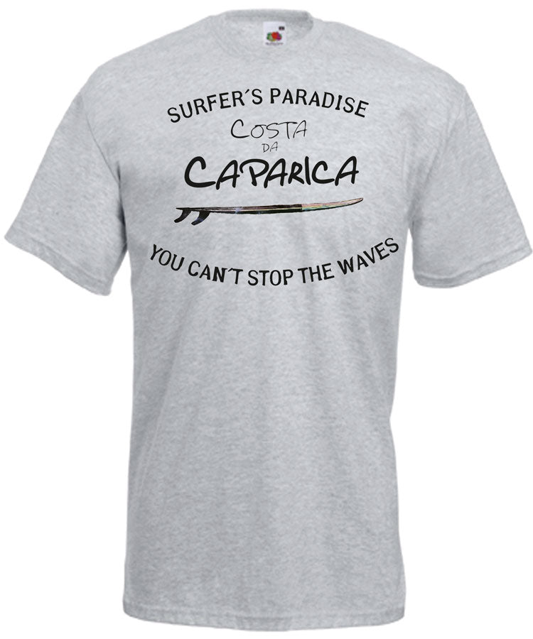 T-shirt You Can't Stop the Waves Costa da Caparica