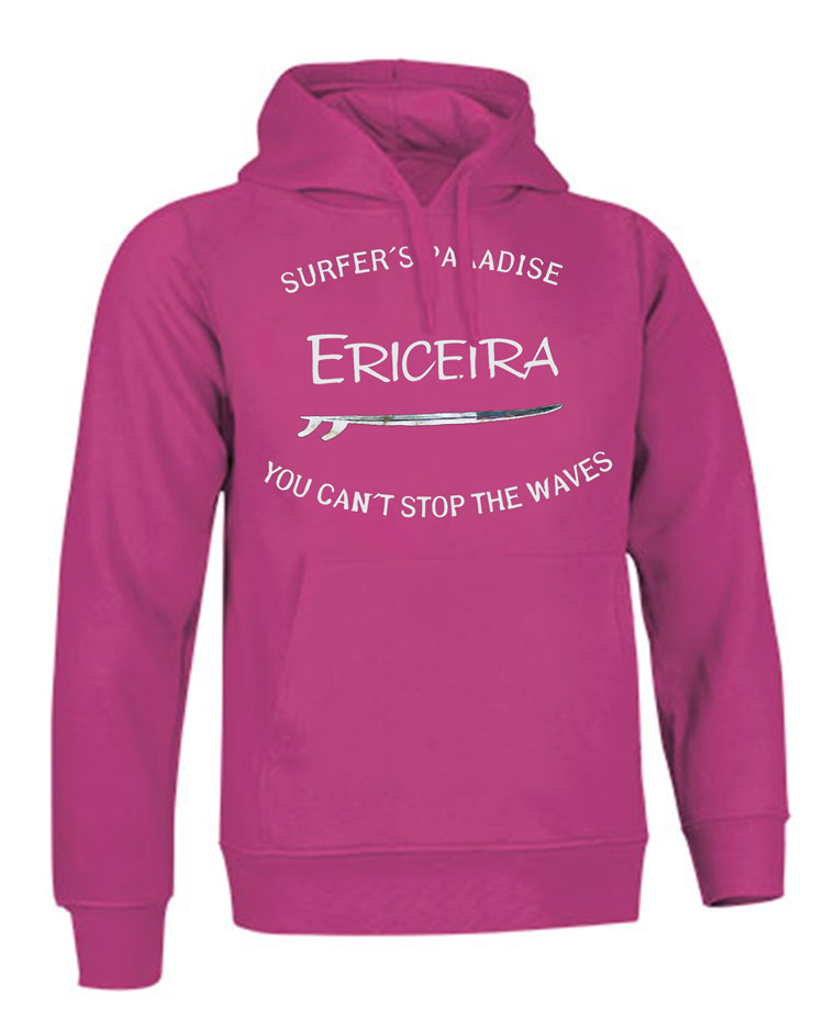 Sweatshirt You Can't Stop the Waves Ericeira