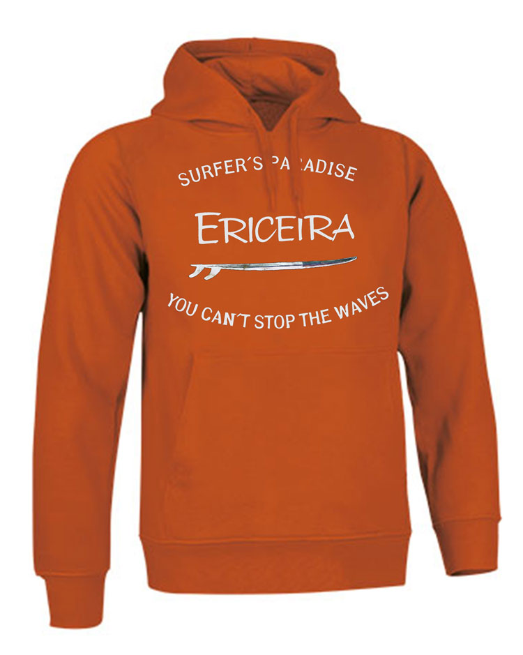 Sweatshirt You Can't Stop the Waves Ericeira