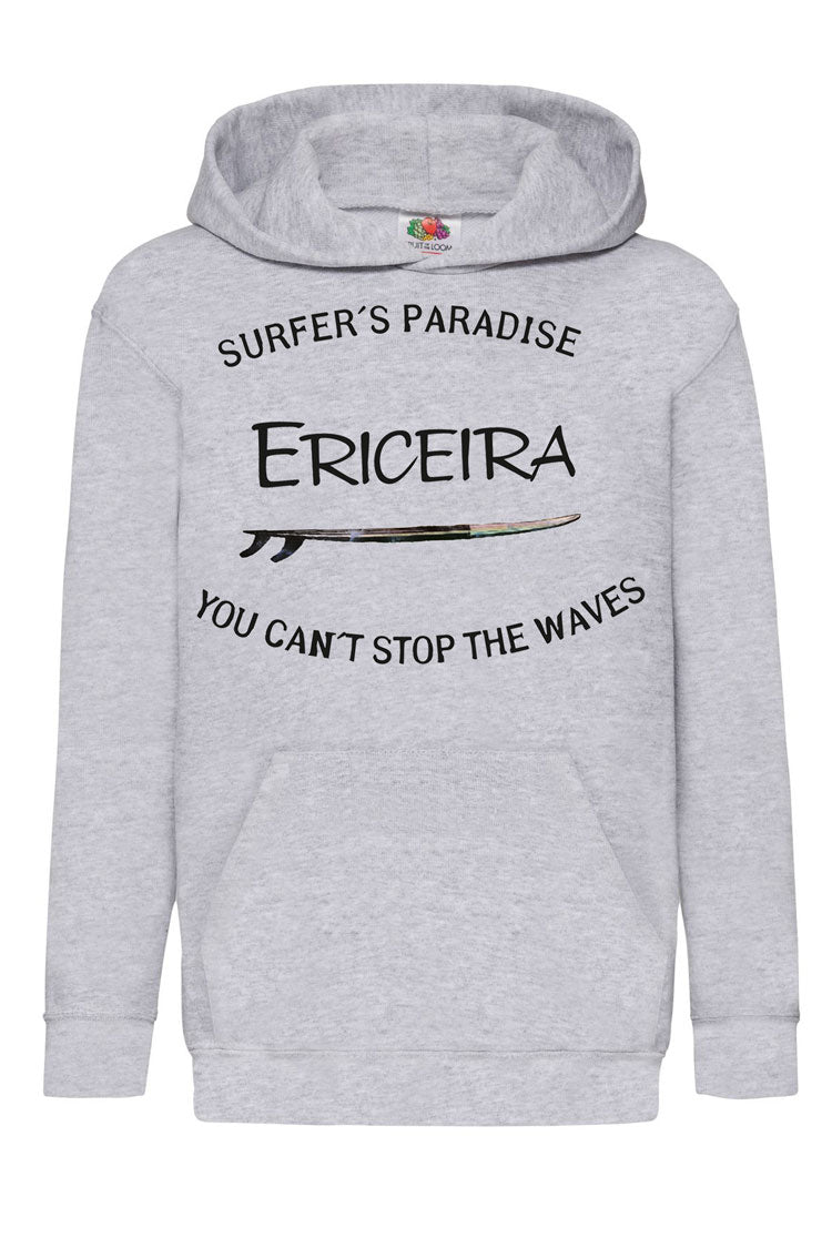 Sweatshirt Kids You Can't Stop the Waves Ericeira