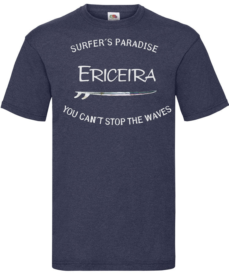 T-shirt You Can't Stop the Waves Ericeira