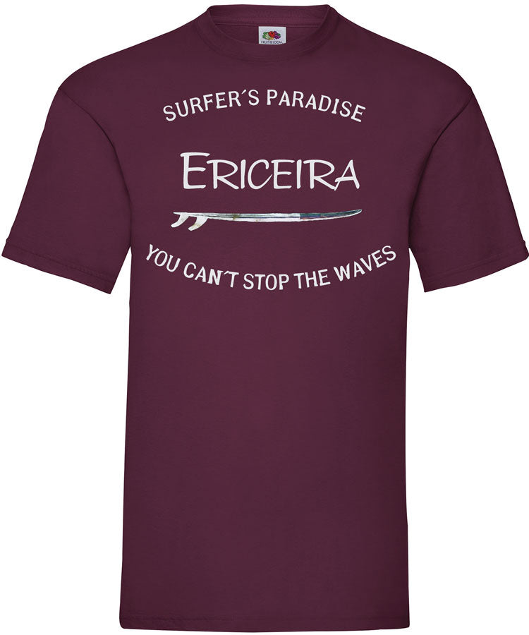 T-shirt You Can't Stop the Waves Ericeira