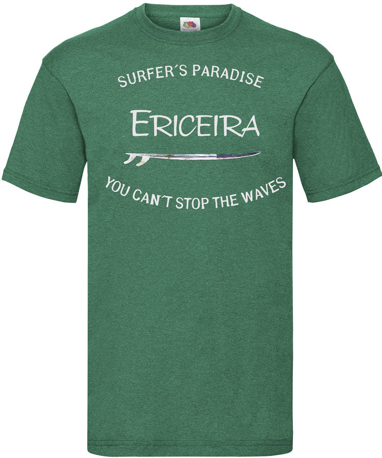 T-shirt You Can't Stop the Waves Ericeira