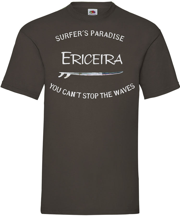 T-shirt You Can't Stop the Waves Ericeira